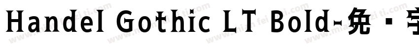 Handel Gothic LT Bold字体转换